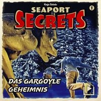 Produktbild: Seaport Secrets 01 &ndash; Das Gargoyle Geheimnis