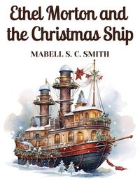 Produktbild: Ethel Morton and the Christmas Ship