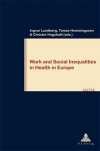 Produktbild: Work and Social Inequalities in Health in Europe