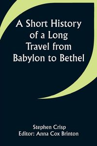 Produktbild: A Short History of a Long Travel from Babylon to Bethel