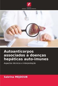 Produktbild: Autoanticorpos associados a doen&ccedil;as hep&aacute;ticas auto-imunes