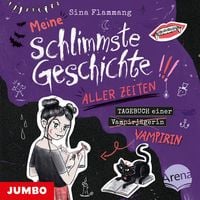 Produktbild: Meine schlimmste Geschichte aller Zeiten!!! Tagebuch einer Vampirin (Band 3)