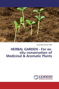 Produktbild: HERBAL GARDEN - For ex-situ conservation of Medicinal & Aromatic Plants