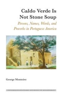 Produktbild: Caldo Verde Is Not Stone Soup