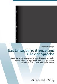 Produktbild: Das Unsagbare: Grenze und F&uuml;lle der Sprache