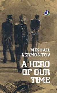 Produktbild: A Hero of Our Time - [DELUXE HARDCOVER EDITION] Mikhail Lermontov