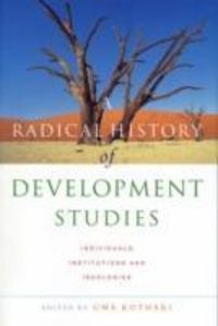 Produktbild: Kothari, U: A Radical History of Development Studies