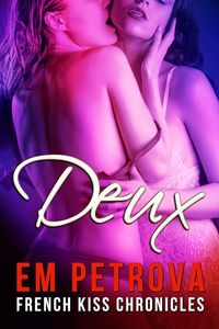 Produktbild: Deux (The French Kiss Chronicles, #1)