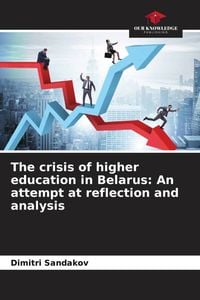 Produktbild: The crisis of higher education in Belarus: An attempt at reflection and analysis