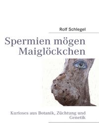 Produktbild: Spermien m&ouml;gen Maigl&ouml;ckchen
