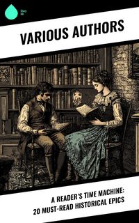 Produktbild: A Reader's Time Machine: 20 Must-Read Historical Epics