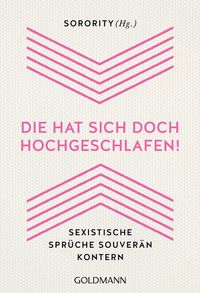 Produktbild: "Die hat sich doch hochgeschlafen!"