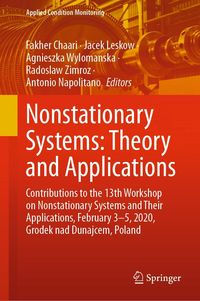 Bild vom Artikel Nonstationary Systems: Theory and Applications vom Autor Fakher Chaari