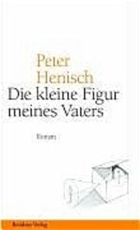 Produktbild: Die kleine Figur meines Vaters