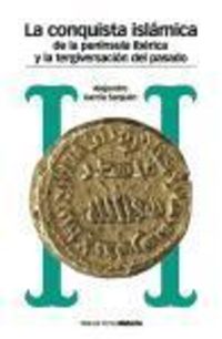 Produktbild: Garc&iacute;a Sanju&aacute;n, A: Conquista isl&aacute;mica de la Pen&iacute;nsula Ib&eacute;ric