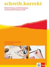 Produktbild: schreib.korrekt. Rechtschreibung und Zeichensetzung mit Grammatik, Ausdruck und Stil