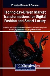 Produktbild: Technology-Driven Market Transformations for Digital Fashion and Smart Luxury
