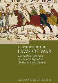 Produktbild: A History of the Laws of War: Volume 1
