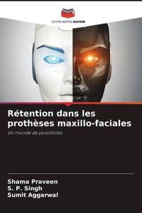 Produktbild: R&eacute;tention dans les proth&egrave;ses maxillo-faciales