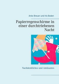 Produktbild: Papierregenschirme in einer durchtriebenen Nacht