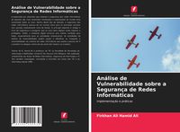 Produktbild: An&aacute;lise de Vulnerabilidade sobre a Seguran&ccedil;a de Redes Inform&aacute;ticas