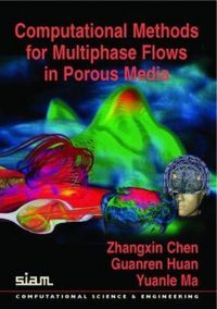 Produktbild: Computational Methods for Multiphase Flows in Porous Media