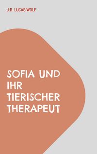Produktbild: Sofia und ihr tierischer Therapeut