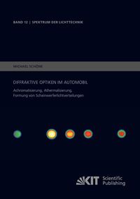 Bild vom Artikel Diffraktive Optiken im Automobil - Achromatisierung, Athermalisierung, Formung von Scheinwerferlichtverteilungen vom Autor Michael Schöne