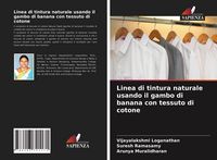 Produktbild: Linea di tintura naturale usando il gambo di banana con tessuto di cotone