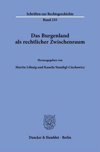 Produktbild: Das Burgenland als rechtlicher Zwischenraum