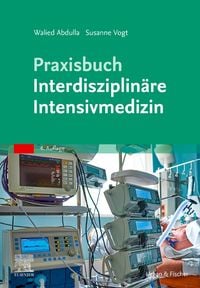 Produktbild: Praxisbuch Interdisziplin&auml;re Intensivmedizin