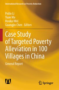 Produktbild: Case Study of Targeted Poverty Alleviation in 100 Villages in China