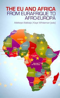 Produktbild: The EU and Africa: From Eurafrique to Afro-Europa