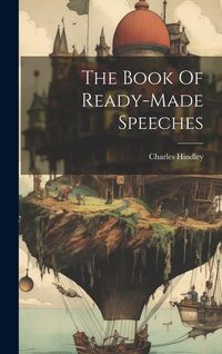 Produktbild: The Book Of Ready-made Speeches