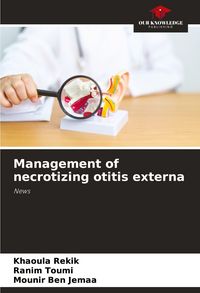 Produktbild: Management of necrotizing otitis externa