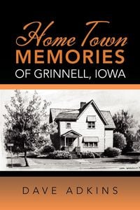 Produktbild: Home Town Memories of Grinnell, Iowa