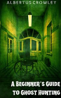 Produktbild: A Beginner's Guide to Ghost Hunting
