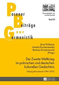Produktbild: Der Zweite Weltkrieg im polnischen und deutschen kulturellen Ged&auml;chtnis