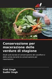 Produktbild: Conservazione per macerazione delle verdure di stagione