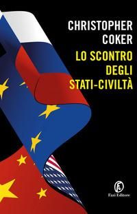 Produktbild: Lo scontro degli stati-civilt&agrave;