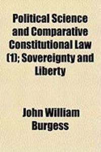 Produktbild: Political Science and Comparative Constitutional Law (1); Sovereignty and Liberty