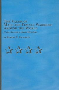 Produktbild: The Valor of Male And Female Warriors Around the World