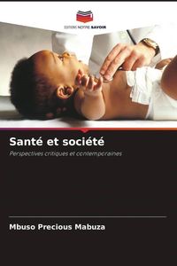 Produktbild: Sant&eacute; et soci&eacute;t&eacute;
