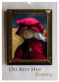 Produktbild: Oll Reef Hus &ndash; Puppen (Wandkalender 2026 DIN A3 hoch), CALVENDO Monatskalender