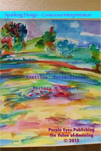 Produktbild: Families' Force-fields (Sparking Design - 21 Anthologies, #5)