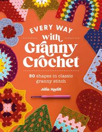 Produktbild: Every Way with Granny Crochet