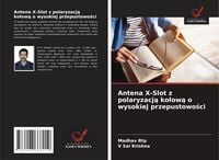 Produktbild: Antena X-Slot z polaryzacj&iquest; ko&iquest;ow&iquest; o wysokiej przepustowo&iquest;ci
