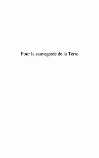 Produktbild: Pour la sauvegarde de la terre - chroniques d'une invitation