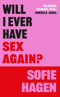 Produktbild: Will I Ever Have Sex Again?
