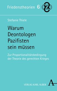 Produktbild: Warum Deontologen Pazifisten sein m&uuml;ssen
